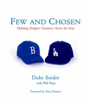 Cover of the book Few and Chosen Dodgers by Mike Brey, John Heisler, Jay Bilas