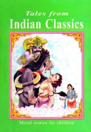 Cover of the book Tales from Indian Classics by J. D. Murthy
