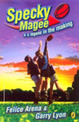 Cover of the book Specky Magee and a Legend in the Making by Robin Adair