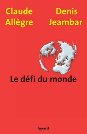 Book cover of Le défi du monde