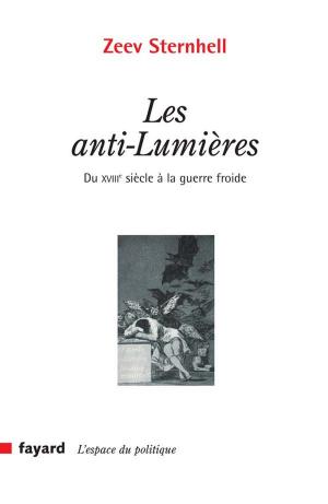Cover of the book Les anti-Lumières by Pierre Vallaud
