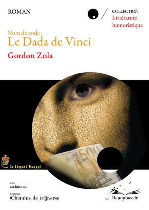 Cover of the book Nom de code : le dada de Vinci by Le blagueur masqué, Dites-le avec une blague !