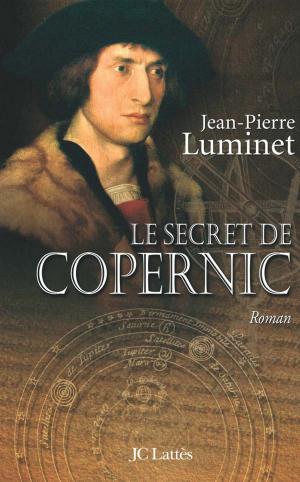 Cover of the book Le secret de Copernic Les bâtisseurs du ciel, Tome 1 by Anne-Sophie Stefanini