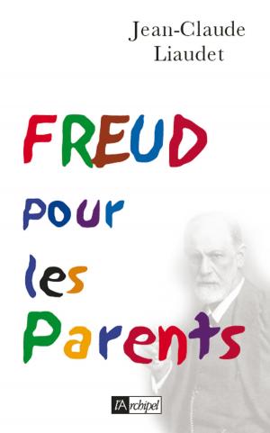 Cover of the book Freud pour les parents by Jean-Pierre Vergès