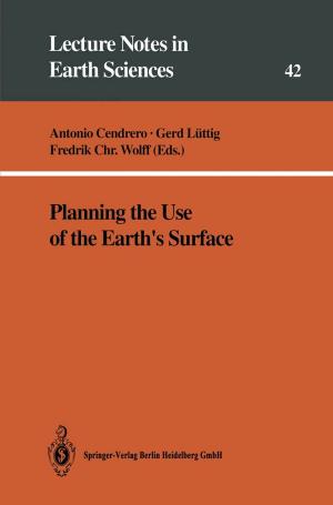 Cover of the book Planning the Use of the Earth’s Surface by Weiwei Guo, Nan Zhang, He Xia