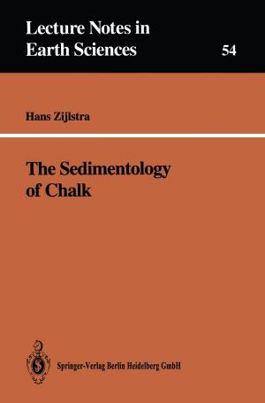 Cover of the book The Sedimentology of Chalk by Bernd Sprenger, Peter Joraschky