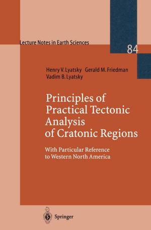 Cover of the book Principles of Practical Tectonic Analysis of Cratonic Regions by B. Cameron Reed