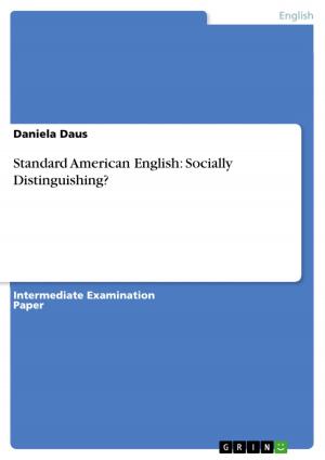 Cover of the book Standard American English: Socially Distinguishing? by Melanie Hörstmann-Jungemann, Kim Jeude