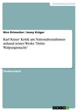 Cover of the book Karl Kraus' Kritik am Nationalsozialismus anhand seines Werks 'Dritte Walpurgisnacht' by Hans-Georg Wendland