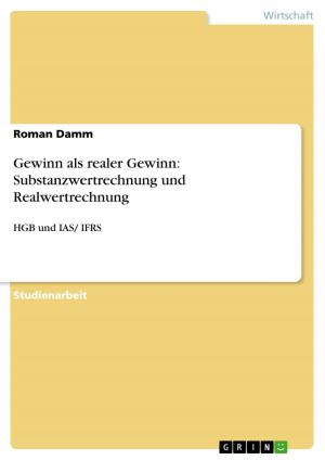 Cover of the book Gewinn als realer Gewinn: Substanzwertrechnung und Realwertrechnung by Anonym