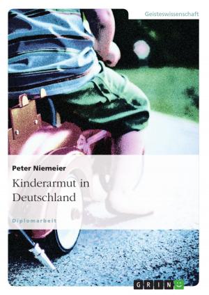 Cover of the book Kinderarmut in Deutschland by Bernhard Höfler