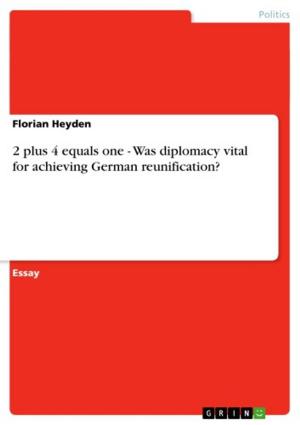 Book cover of 2 plus 4 equals one - Was diplomacy vital for achieving German reunification?