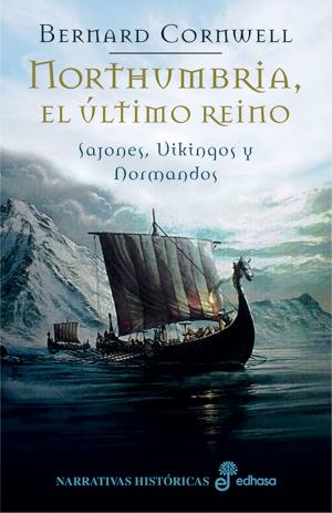 Cover of the book Northumbria, el último reino by Simon Scarrow