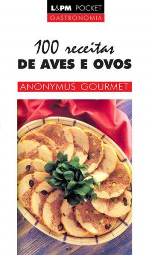 Book cover of 100 Receitas de Aves e Ovos
