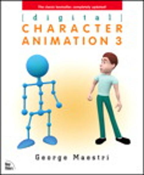 Cover of the book Digital Character Animation 3 by George Maestri, Pearson Education