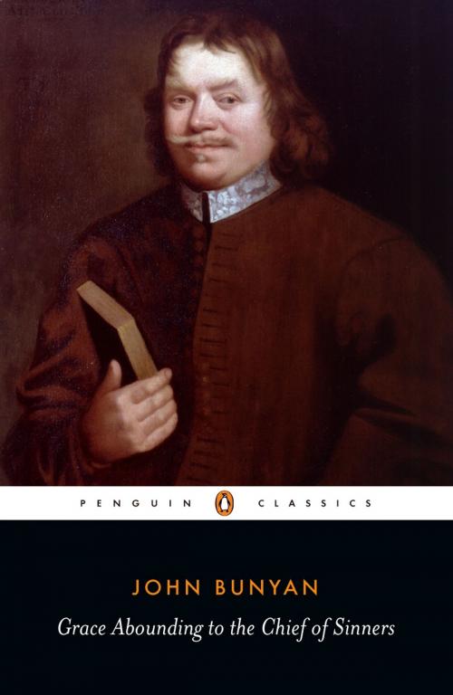 Cover of the book Grace Abounding to the Chief of Sinners by John Bunyan, Penguin Books Ltd