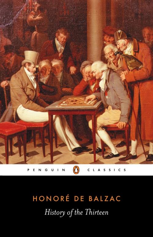 Cover of the book History of the Thirteen by Honoré de Balzac, Penguin Books Ltd