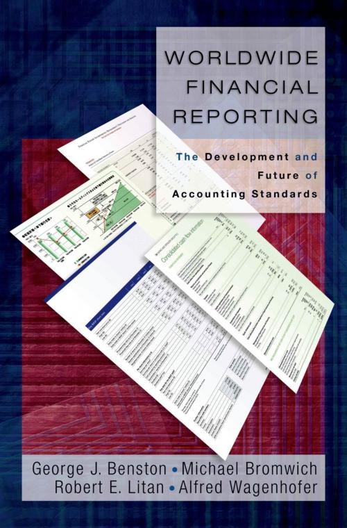 Cover of the book Worldwide Financial Reporting by George J. Benston, Michael Bromwich, Robert E. Litan, Alfred Wagenhofer, Oxford University Press