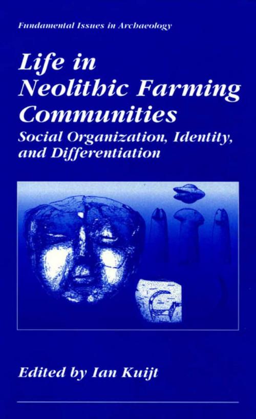 Cover of the book Life in Neolithic Farming Communities by , Springer US