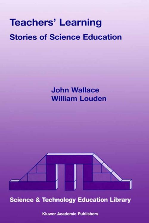 Cover of the book Teachers' Learning by J. Wallace, W. Louden, Springer Netherlands