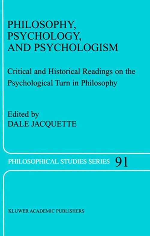 Cover of the book Philosophy, Psychology, and Psychologism by , Springer Netherlands