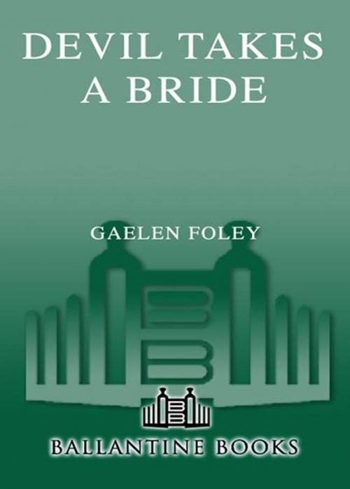 Cover of the book Devil Takes A Bride by Gaelen Foley, Random House Publishing Group