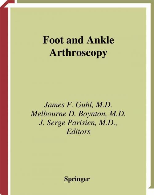 Cover of the book Foot and Ankle Arthroscopy by , Springer New York