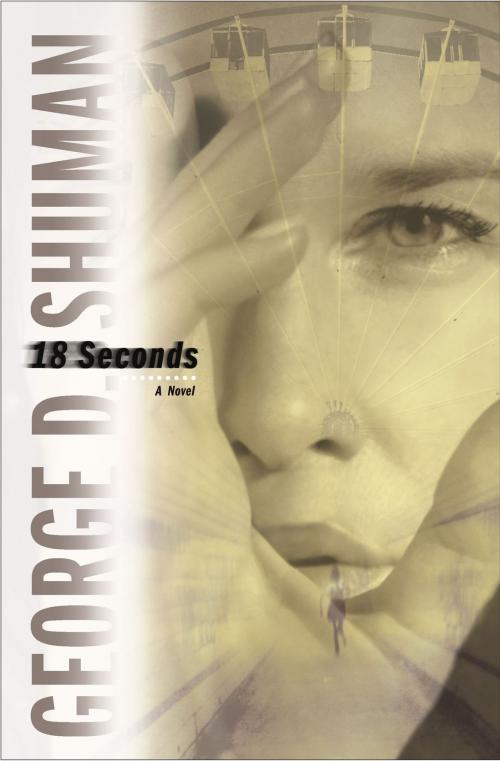 Cover of the book 18 Seconds by George D. Shuman, Simon & Schuster