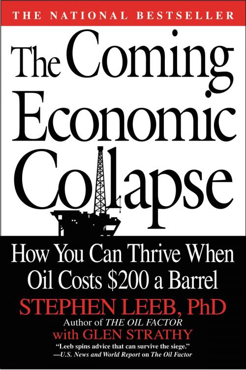 Cover of the book The Coming Economic Collapse by Stephen Leeb, Glen Strathy, Grand Central Publishing
