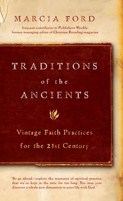 Cover of the book Traditions of the Ancients by Marcia Ford, B&H Publishing Group
