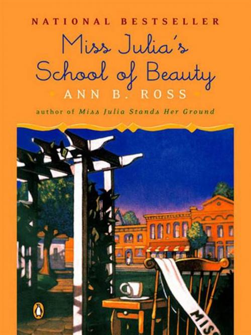 Cover of the book Miss Julia's School of Beauty by Ann B. Ross, Penguin Publishing Group