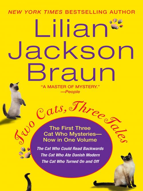 Cover of the book Two Cats, Three Tales by Lilian Jackson Braun, Penguin Publishing Group
