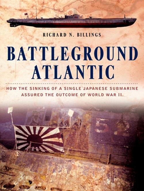 Cover of the book Battleground Atlantic by Richard N. Billings, Penguin Publishing Group