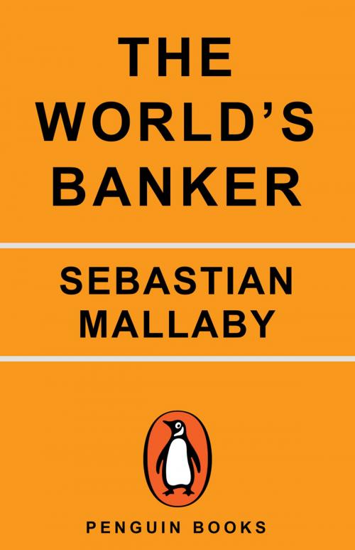 Cover of the book The World's Banker by Sebastian Mallaby, Penguin Publishing Group