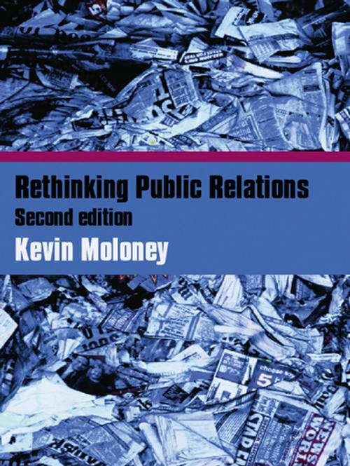 Cover of the book Rethinking Public Relations by Kevin Moloney, Taylor and Francis