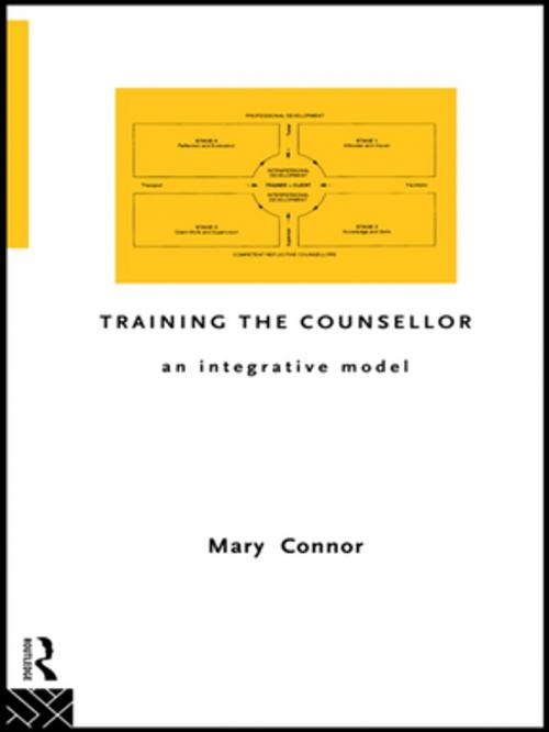 Cover of the book Training the Counsellor by Mary Connor, Taylor and Francis