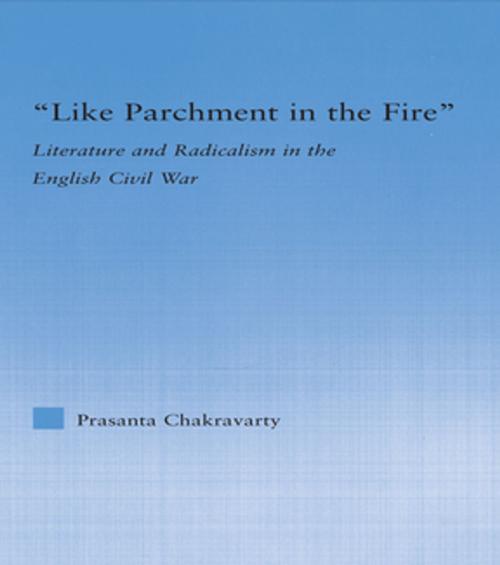 Cover of the book Like Parchment in the Fire by Prasanta Chakravarty, Taylor and Francis