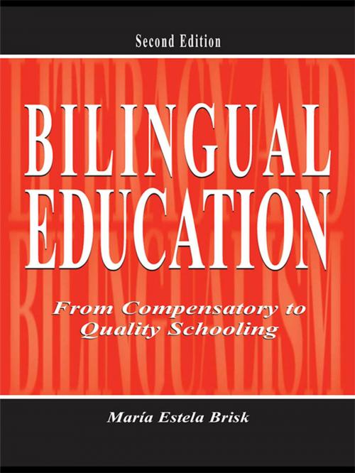 Cover of the book Bilingual Education by María Estela Brisk, Taylor and Francis