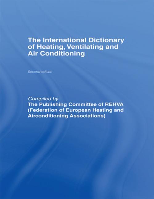 Cover of the book International Dictionary of Heating, Ventilating and Air Conditioning by Rehva, CRC Press