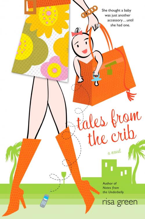 Cover of the book Tales from the Crib by Risa Green, Penguin Publishing Group