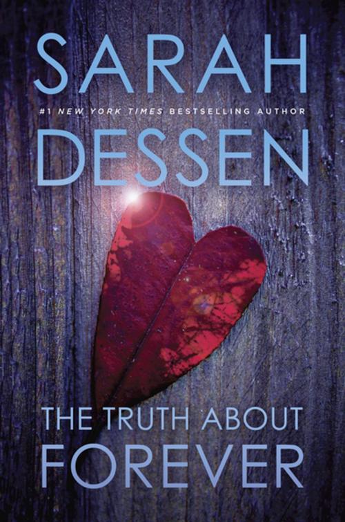 Cover of the book The Truth About Forever by Sarah Dessen, Penguin Young Readers Group