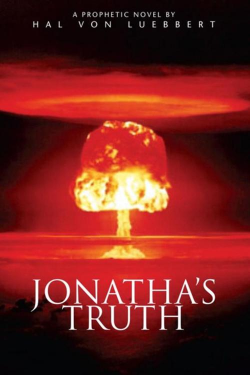 Cover of the book Jonatha's Truth by Hal von Luebbert, Xlibris US