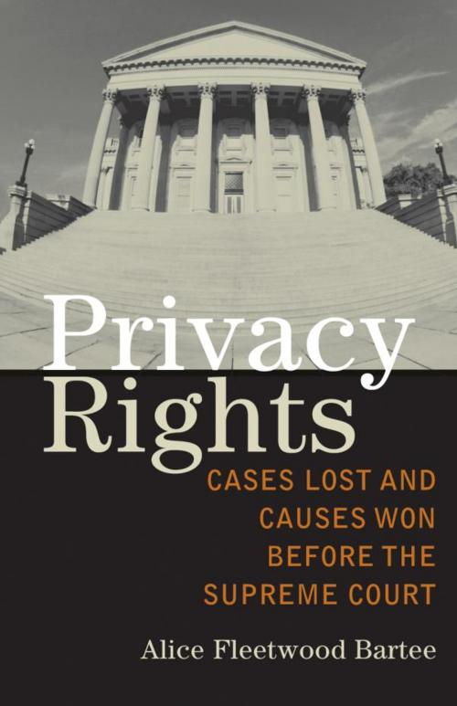 Cover of the book Privacy Rights by Alice Fleetwood Bartee, Rowman & Littlefield Publishers