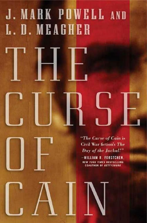 Cover of the book The Curse of Cain by J. Mark Powell, L.D. Meagher, Tom Doherty Associates