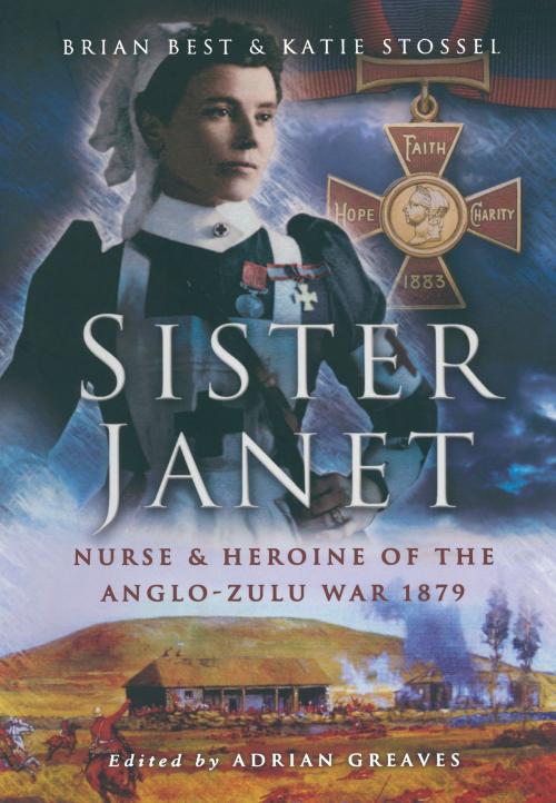 Cover of the book Sister Janet by Katie Stossel, Brian Best, Adrian Greaves, Pen and Sword
