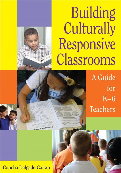 Cover of the book Building Culturally Responsive Classrooms by Concha Delgado Gaitan, SAGE Publications