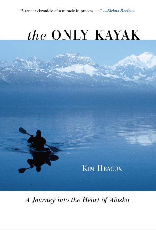 Cover of the book Only Kayak by Kim Heacox, Lyons Press