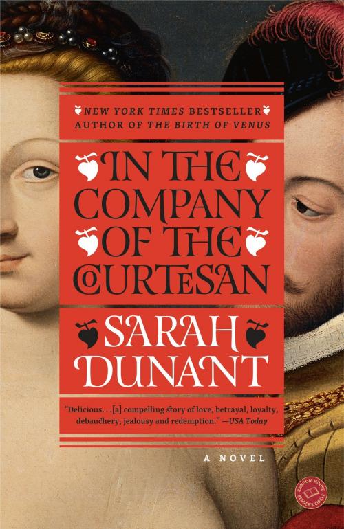 Cover of the book In the Company of the Courtesan by Sarah Dunant, Random House Publishing Group