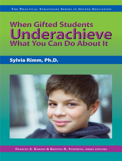 Cover of the book When Gifted Students Underachieve by Sylvia Rimm, Ph.D., Frances Karnes, Ph.D., Kristen Stephens, Ph.D., Sourcebooks