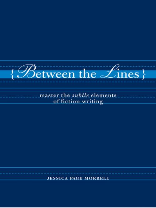 Cover of the book Between the Lines by Jessica Morrell, F+W Media